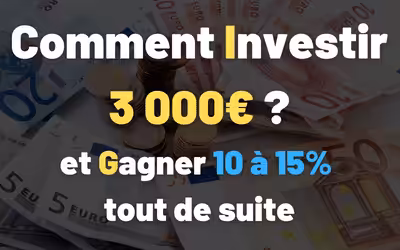 Comment investir 3000€ ?