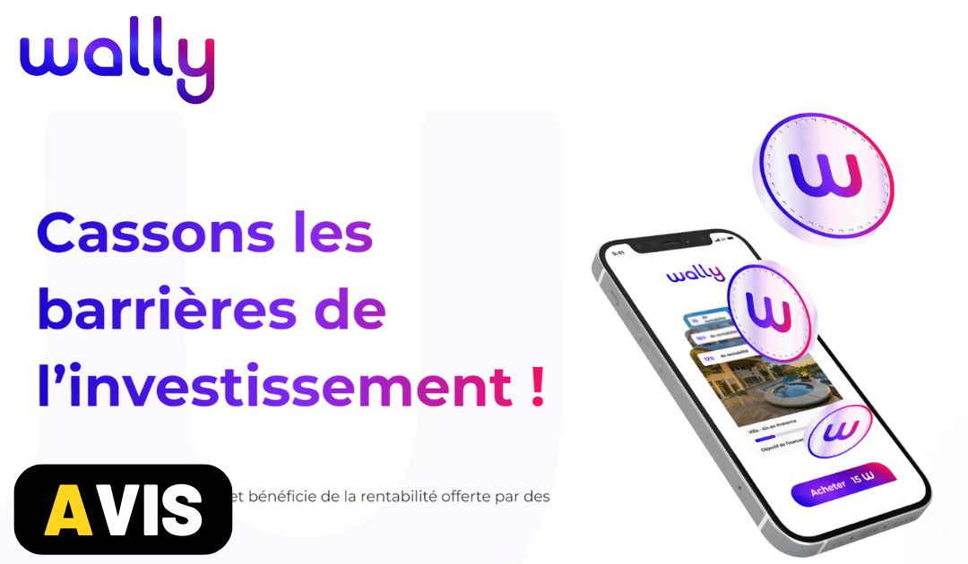 Wally Immobilier fractionné avis
