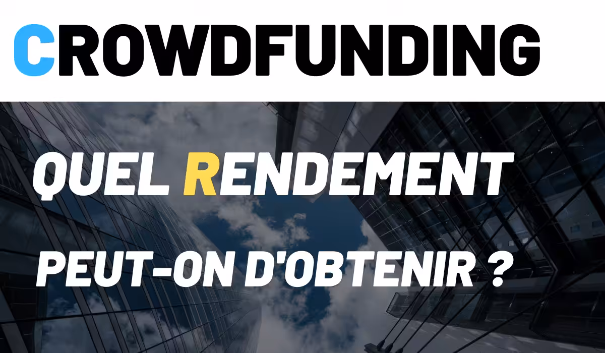 Rendements Crowdfunding