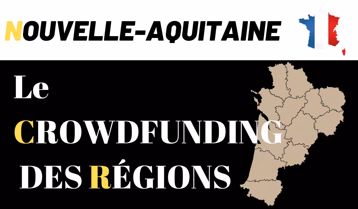 Crowdfunding en région Nouvelle-Aquitaine