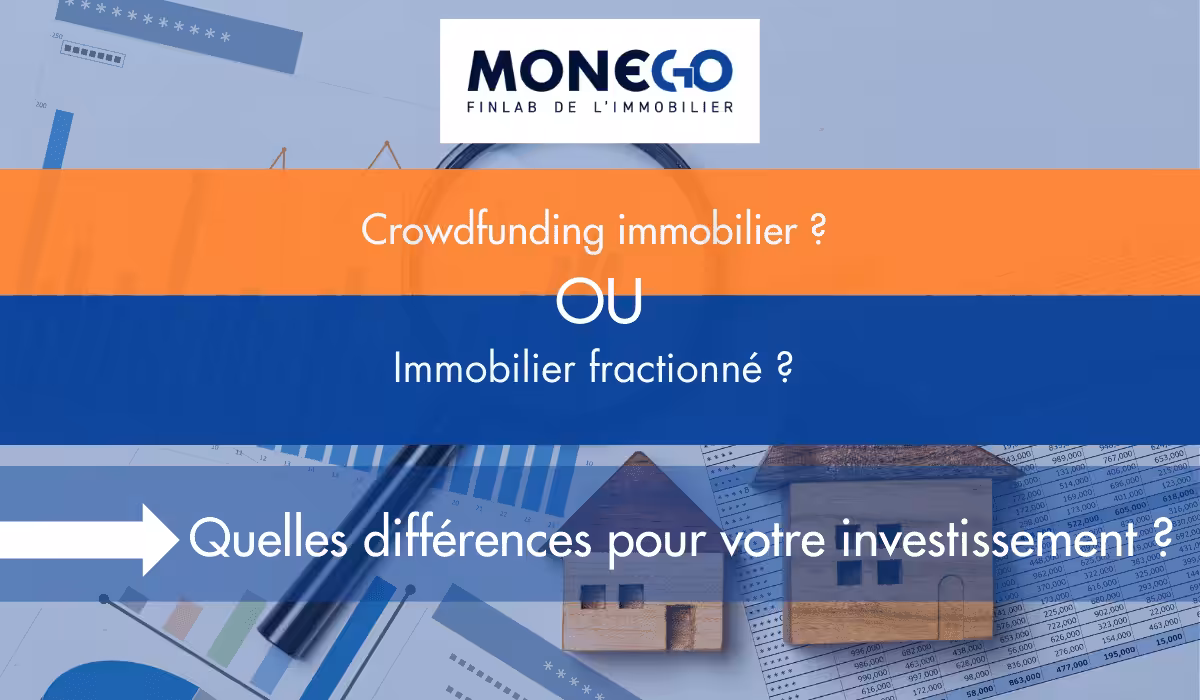 Immobilier fractionné versus crowdfunding immobilier